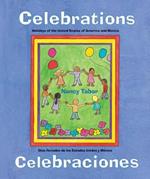 Celebraciones / Celebrations: Dias feriados de los Estados Unidos y Mexico