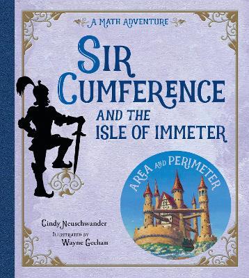 Sir Cumference and the Isle of Immeter - Cindy Neuschwander - cover
