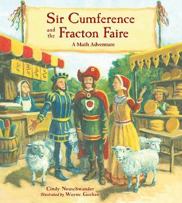 Sir Cumference and the Fracton Faire - Cindy Neuschwander - cover
