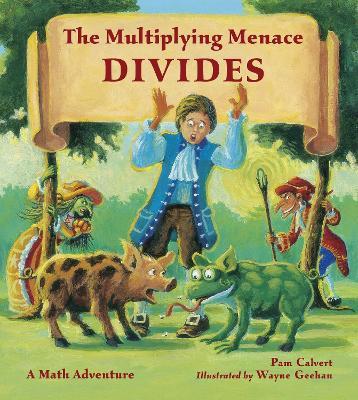 The Multiplying Menace Divides - Pam Calvert - cover