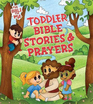 Toddler Bible Stories and Prayers - Sarah Humphrey,Mike Nawrocki,Amy Parker - cover