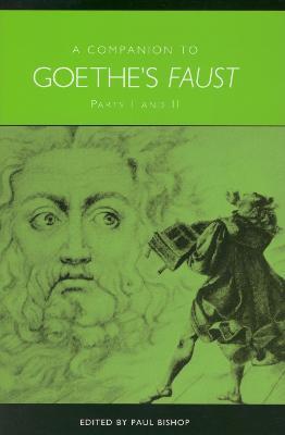A Companion to Goethe's Faust: Parts I and II - cover
