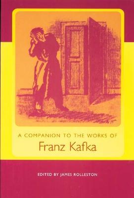 A Companion to the Works of Franz Kafka - cover