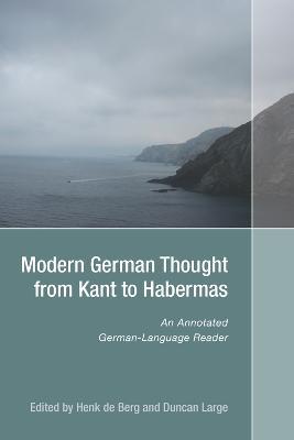 Modern German Thought from Kant to Habermas: An Annotated German-Language Reader - cover