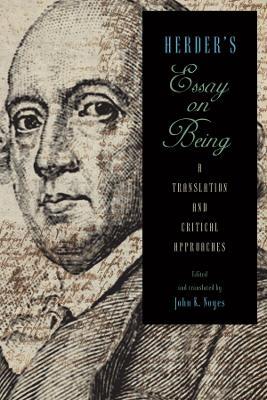 Herder's Essay on Being: A Translation and Critical Approaches - cover