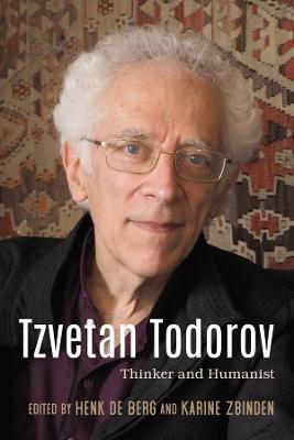 Tzvetan Todorov: Thinker and Humanist - cover