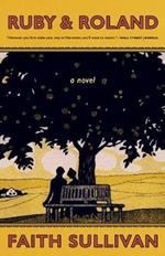 Ruby & Roland: A Novel