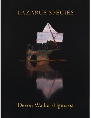 Lazarus Species - Devon Walker-Figueroa - cover