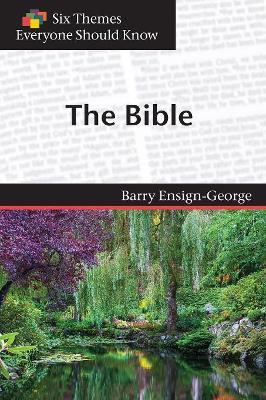 Six Themes in the Bible Everyone Should Know - Barry A. Ensign-George,Eva Stimson - cover