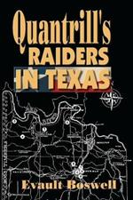 Quantrill's Raiders in Texas