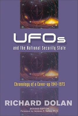 Ufos and the National Security State: Chronology of a Cover-Up 1941-1973 - Richard M. Dolan - cover