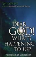 Dear God! What's Happening to Us: Halting Aeons of Manipulation
