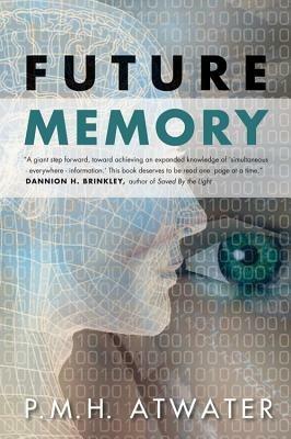 Future Memory - P.M.H. Atwater - cover