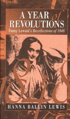 A Year of Revolutions: Fanny Lewald's Recollections of 1848 - cover