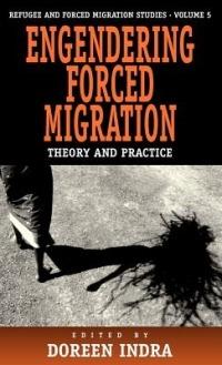 Engendering Forced Migration: Theory and Practice - cover