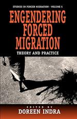 Engendering Forced Migration: Theory and Practice