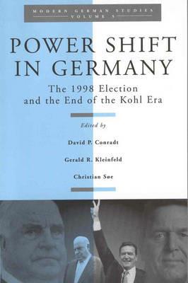 Power Shift in Germany: The 1998 Election and the End of the Kohl Era - cover