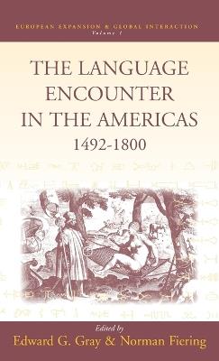 The Language Encounter in the Americas, 1492-1800 - cover