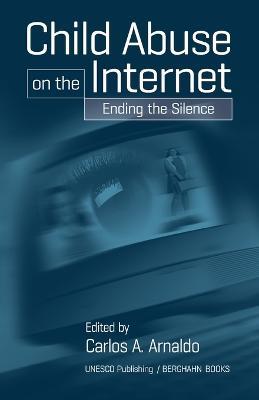 Child Abuse on the Internet: Breaking the Silence - cover