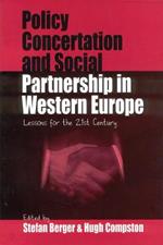 Policy Concertation and Social Partnership in Western Europe: Lessons for the Twenty-first Century