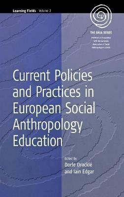 Current Policies and Practices in European Social Anthropology Education - cover