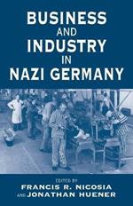 Business and Industry in Nazi Germany