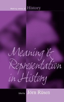Meaning and Representation in History - cover