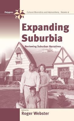 Expanding Suburbia: Reviewing Suburban Narratives - cover
