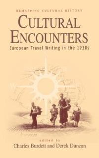 Cultural Encounters: European Travel Writing in the 1930s - cover