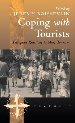 Coping with Tourists: European Reactions to Mass Tourism - cover