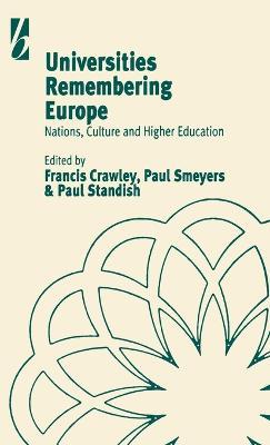 Universities Remembering Europe: Nations, Culture and Higher Education - cover