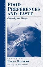 Food Preferences and Taste: Continuity and Change