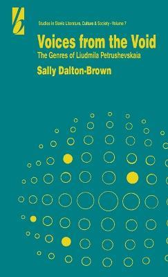 Voices From the Void: The Genres of Liudmila Petrushevskaia - Sally Dalton-Brown - cover