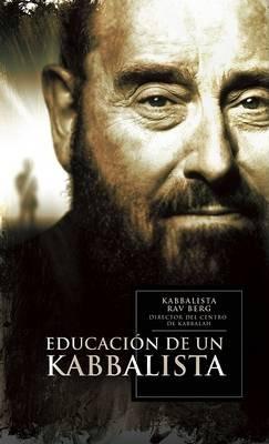 Educacion De Un Kabbalista - Rav Berg - cover