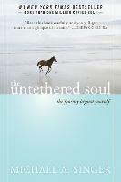 The Untethered Soul: The Journey Beyond Yourself - Michael A. Singer - cover