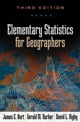 Elementary Statistics for Geographers - James E. Burt,Gerald M. Barber,David L. Rigby - cover
