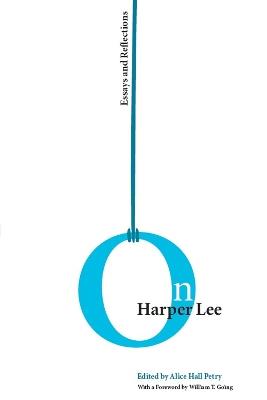 On Harper Lee: Essays and Reflections - cover