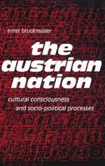 Austrian Nation: Cultural Consciousness & Socio-Political Processes
