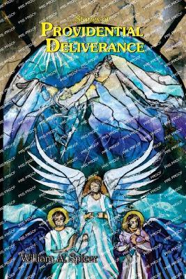 Stories of Providential Deliverance - William A Spicer - cover