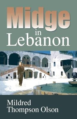 Midge in Lebanon - Mildred Thompson Olson - cover