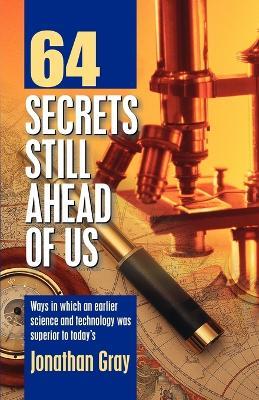 64 Secrets Still Ahead of Us - Jonathan Gray - cover