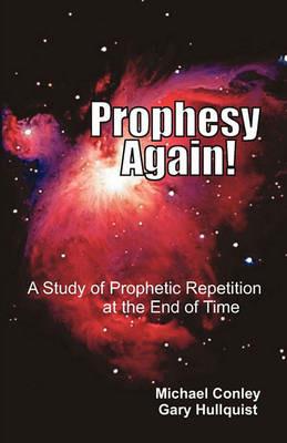 Prophesy Again! - Michael Conley - cover