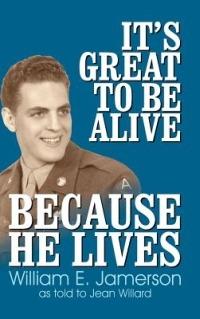 It's Great to Be Alive... Because He Lives - Bill Jamerson - cover