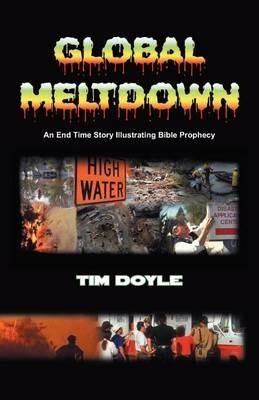 Global Meltdown - Timothy Aloysius Doyle - cover