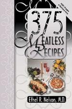 375 Meatless Recipes
