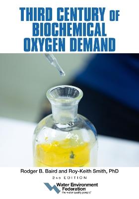 Third Century of Biochemical Oxygen Demand - Water Environment Federation - cover