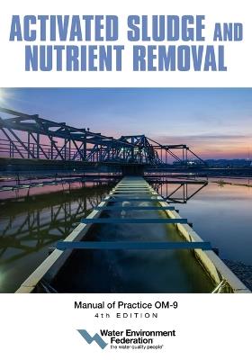 Activated Sludge and Nutrient Removal - Water Environment Federation - cover