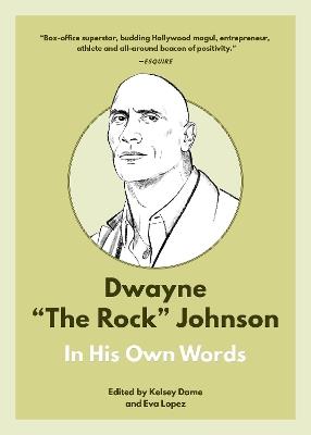 Dwayne "The Rock" Johnson: In His Own Words - cover