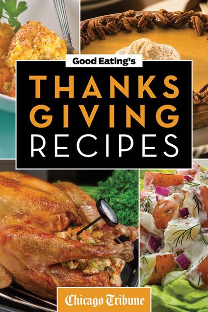 Good Eating's Thanksgiving Recipes