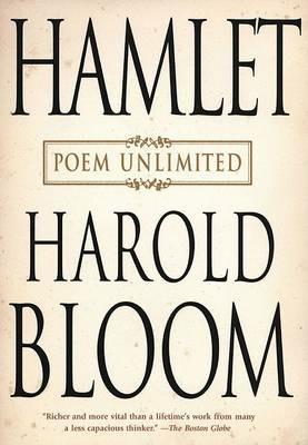 Hamlet: Poem Unlimited - Harold Bloom - cover